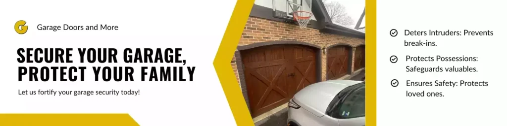 Garage Doors and More - Garage Door Security 